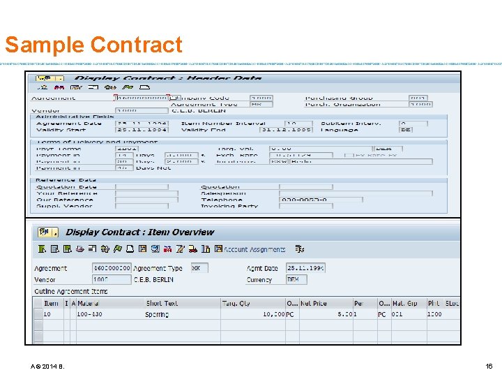 Sample Contract A © 2014 B. 16 