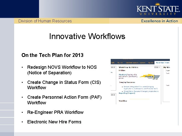 Division of Human Resources Innovative Workflows On the Tech Plan for 2013 • Redesign