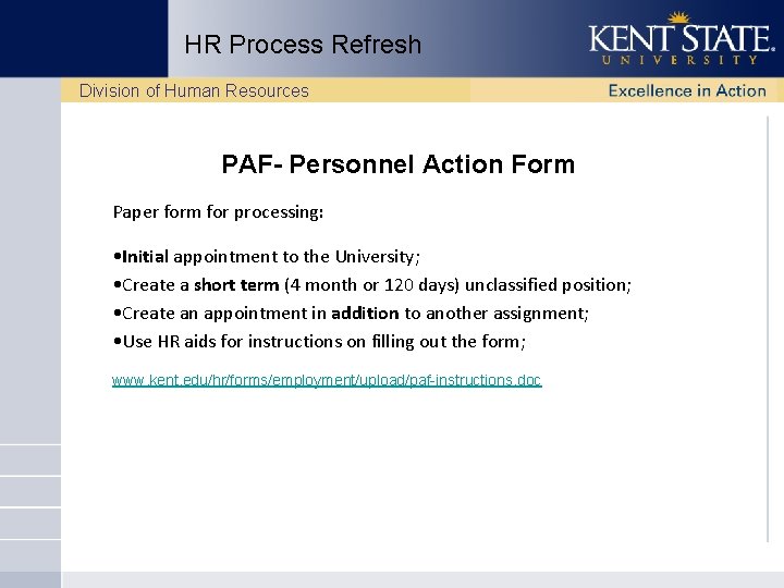 HR Process Refresh Division of Human Resources PAF- Personnel Action Form Paper form for