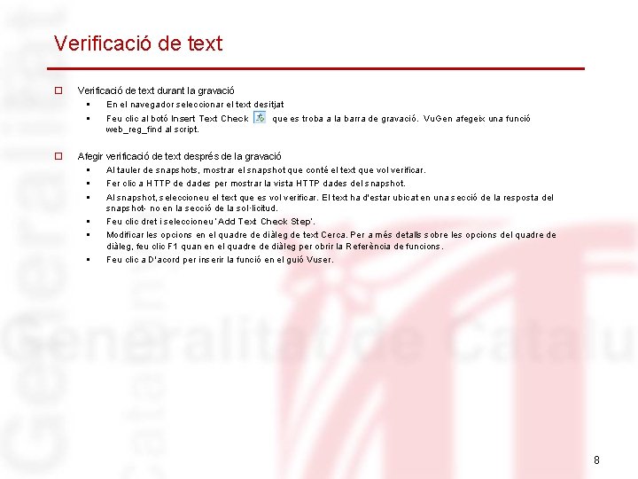 Verificació de text o Verificació de text durant la gravació § En el navegador