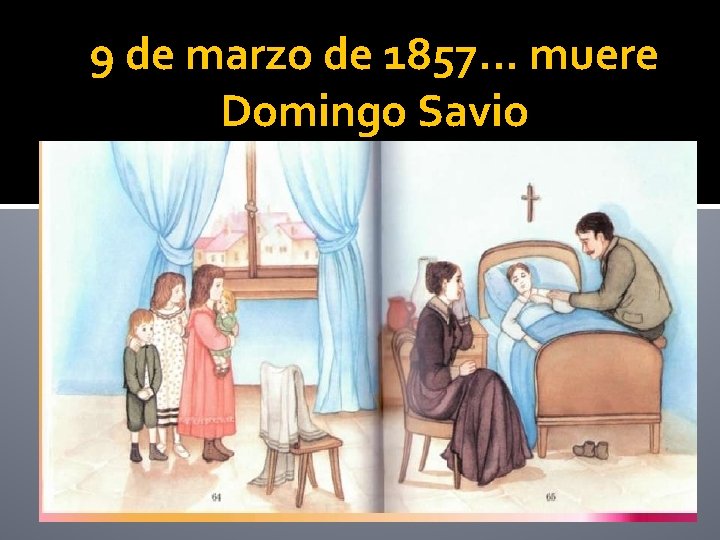 9 de marzo de 1857… muere Domingo Savio 
