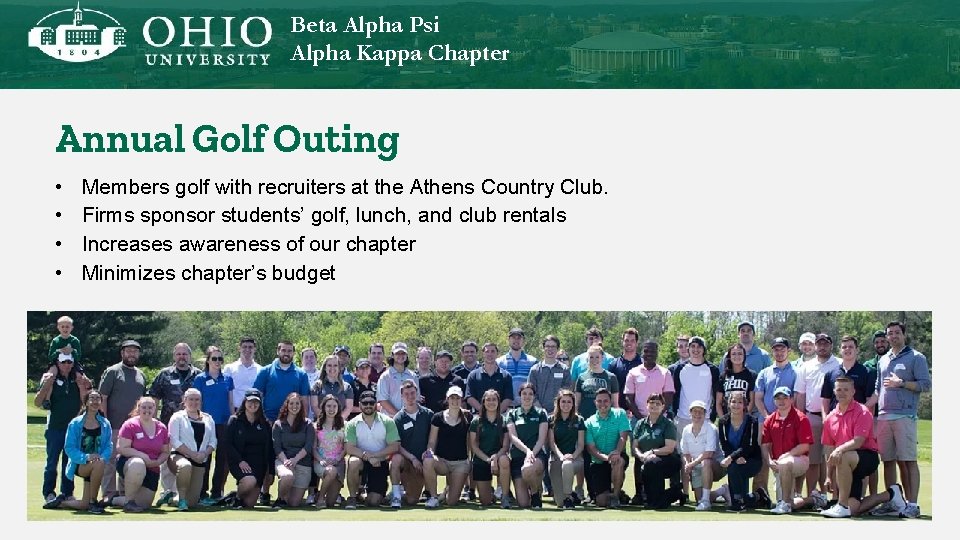 Beta Alpha Psi Alpha Kappa Chapter Annual Golf Outing • • Members golf with