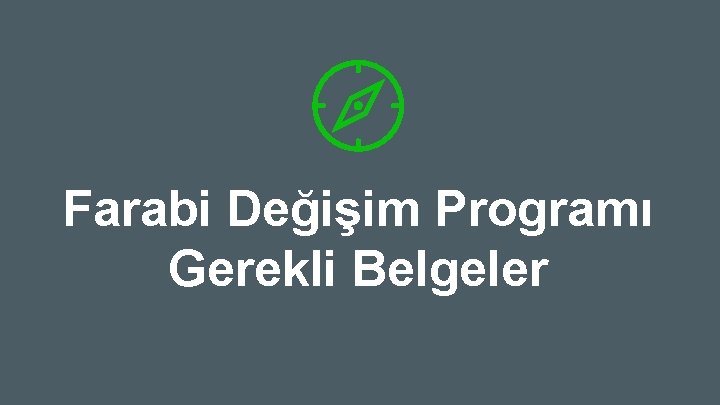 Farabi Değişim Programı Gerekli Belgeler 