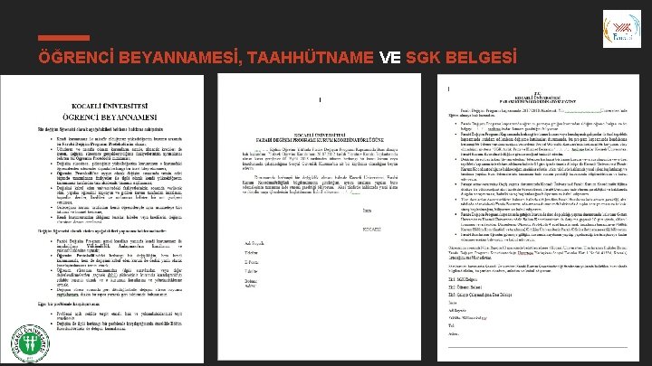 ÖĞRENCİ BEYANNAMESİ, TAAHHÜTNAME VE SGK BELGESİ 7 