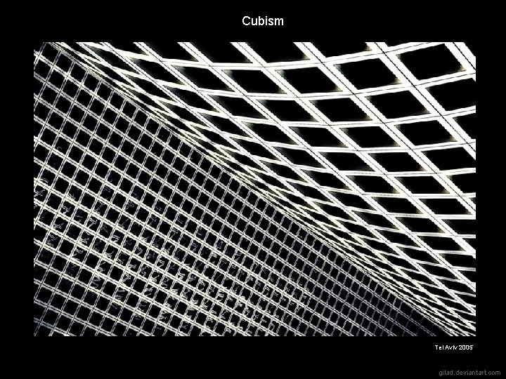 Cubism Tel Aviv 2005 gilad. deviantart. com 