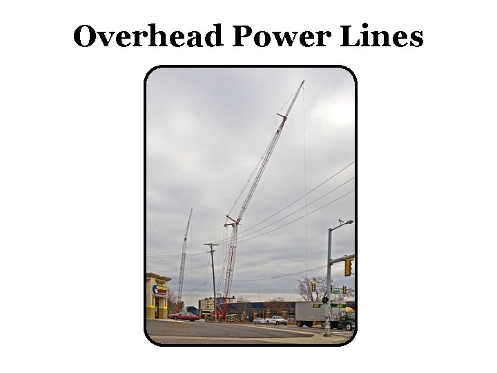 Overhead Power Lines 