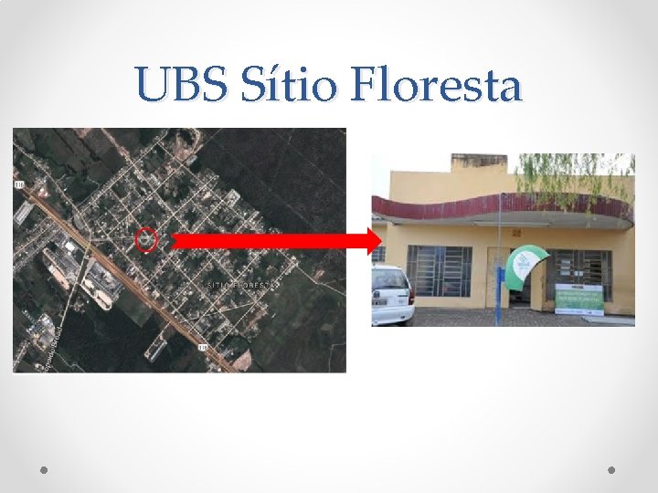 UBS Sítio Floresta 