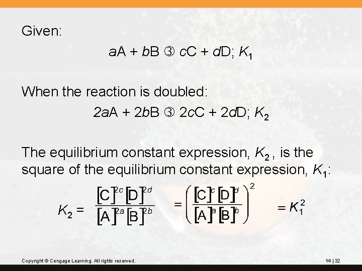 Given: a. A + b. B c. C + d. D; K 1 When
