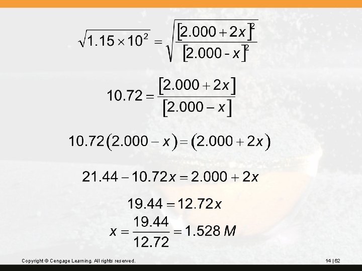 Copyright © Cengage Learning. All rights reserved. 14 | 62 