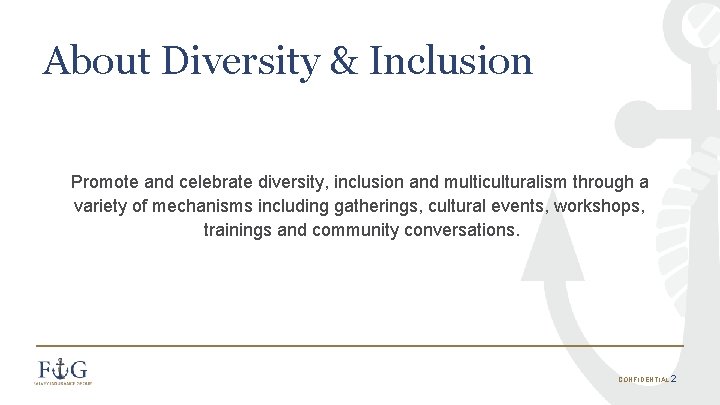 Diversity Inclusion Open House About Diversity Inclusion Promote