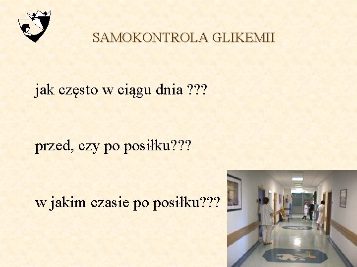 SAMOKONTROLA GLIKEMII jak często w ciągu dnia ? ? ? przed, czy po posiłku?