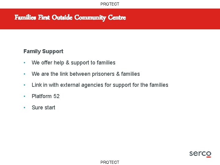 PROTECT Families First Outside Community Centre Family Support • We offer help & support