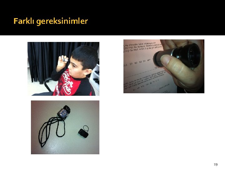 Farklı gereksinimler 29 