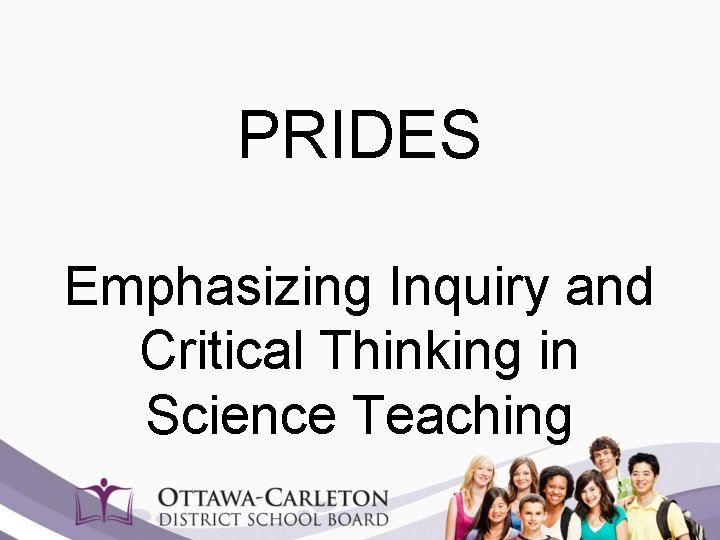 PRIDES Emphasizing Inquiry and Critical Thinking in Science Teaching 