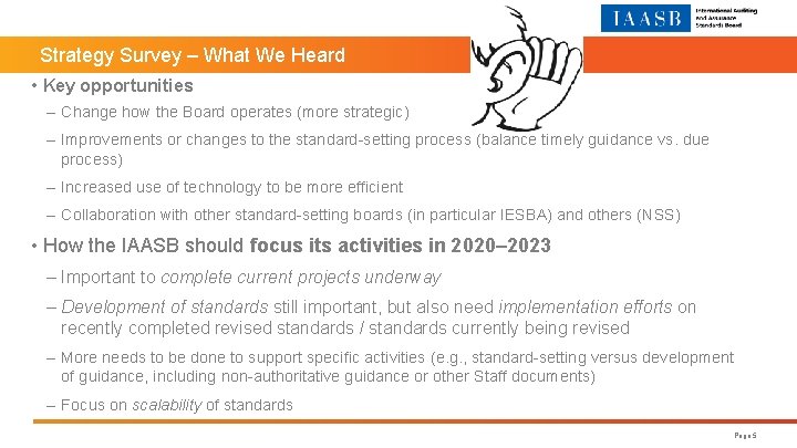 Strategy Survey – What We Heard • Key opportunities – Change how the Board