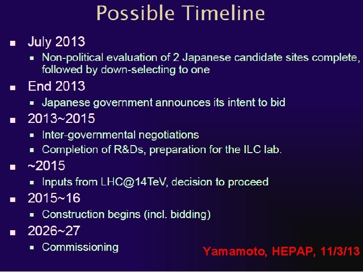 Developments in Japan 25 Yamamoto, HEPAP, 11/3/13 