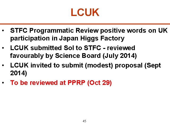 LCUK • STFC Programmatic Review positive words on UK participation in Japan Higgs Factory