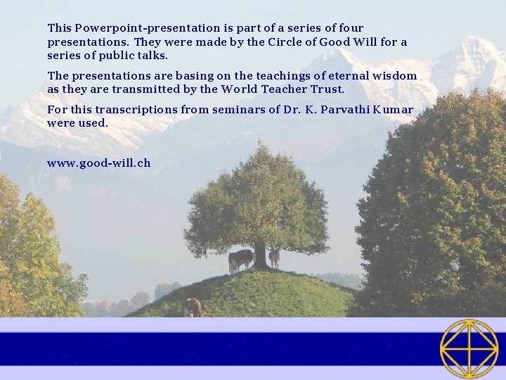 This Powerpoint-presentation is part of a series of four presentations. They were made by