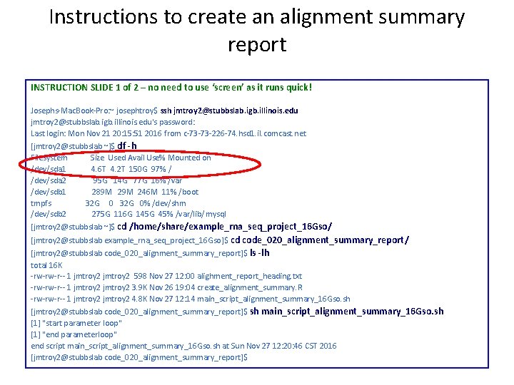 Instructions to create an alignment summary report INSTRUCTION SLIDE 1 of 2 – no