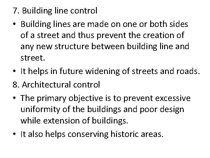 7. Building line control • Building lines are made on one or both sides