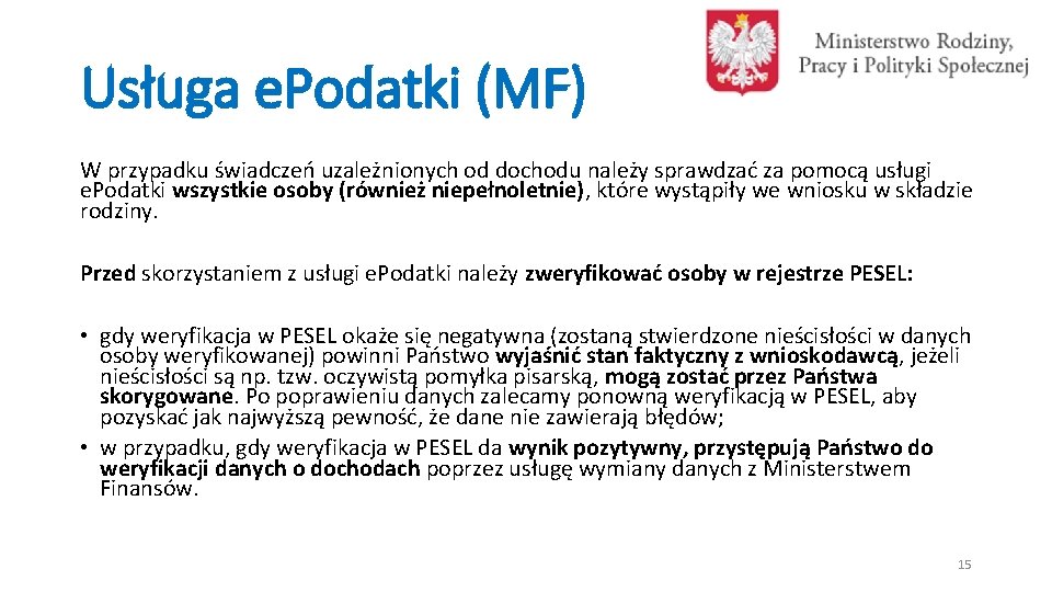 Usługa e. Podatki (MF) W przypadku świadczeń uzależnionych od dochodu należy sprawdzać za pomocą