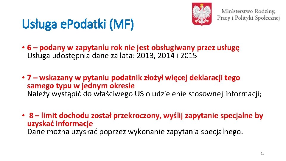 Usługa e. Podatki (MF) • 6 – podany w zapytaniu rok nie jest obsługiwany