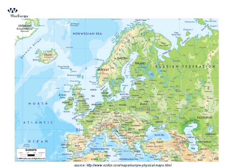 source: http: //www. ezilon. com/maps/europe-physical-maps. html 