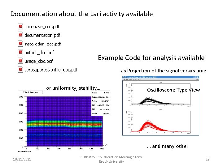 Documentation about the Lari activity available Example Code for analysis available as Projection of