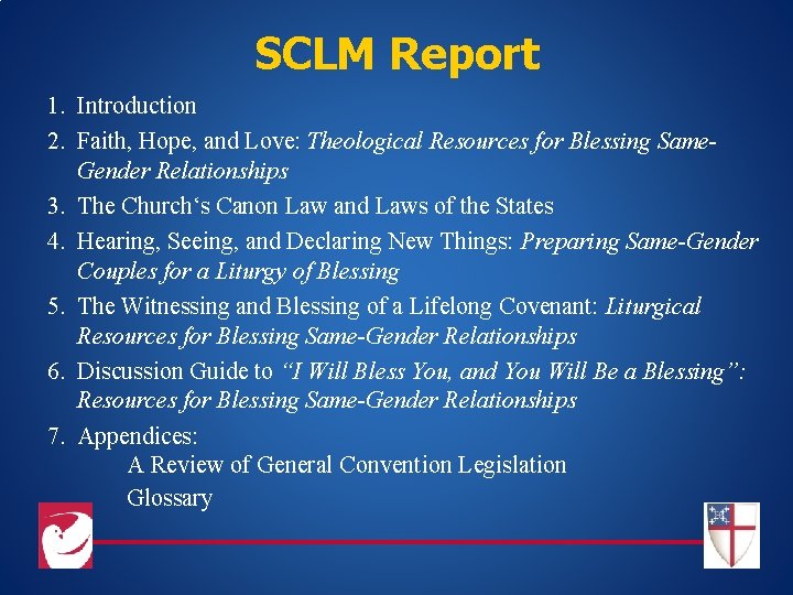 SCLM Report 1. Introduction 2. Faith, Hope, and Love: Theological Resources for Blessing Same.
