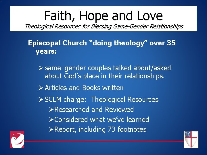 Faith, Hope and Love Theological Resources for Blessing Same-Gender Relationships Episcopal Church “doing theology”
