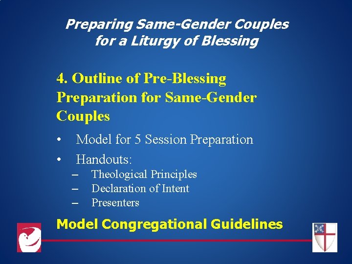 Preparing Same-Gender Couples for a Liturgy of Blessing 4. Outline of Pre-Blessing Preparation for