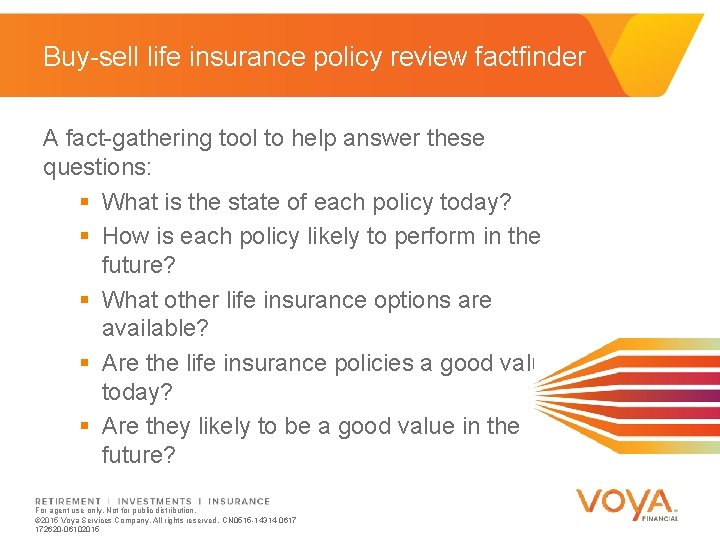Buy-sell life insurance policy review factfinder A fact-gathering tool to help answer these questions: