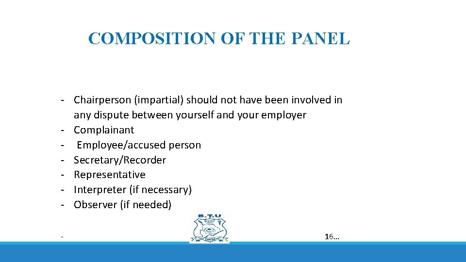 COMPOSITION OF THE PANEL - Chairperson (impartial) should not have been involved in any