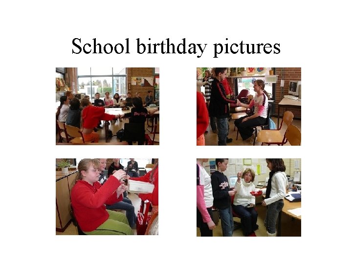 School birthday pictures 