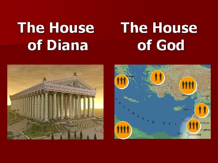 The House of Diana The House of God 