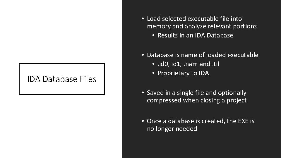  • Load selected executable file into memory and analyze relevant portions • Results
