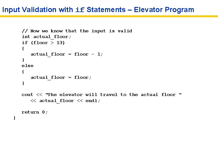 Input Validation with if Statements – Elevator Program // Now we know that the