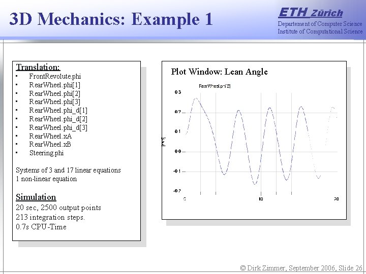 ETH 3 D Mechanics: Example 1 Translation: • • • Front. Revolute. phi Rear.