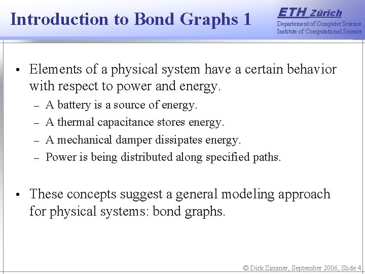 Introduction to Bond Graphs 1 • ETH Zürich Departement of Computer Science Institute of