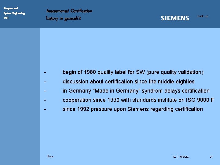 Program and System Engineering PSE Assessments/ Certification history in general/2 back up - begin