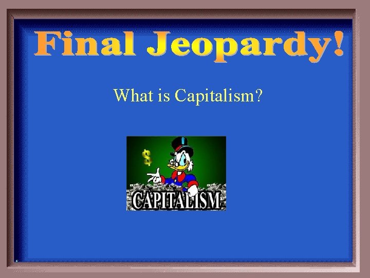 What is Capitalism? 