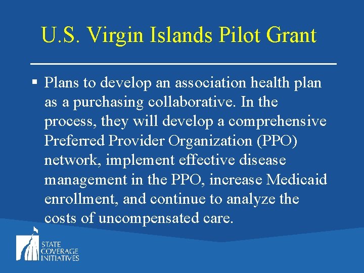 U. S. Virgin Islands Pilot Grant § Plans to develop an association health plan