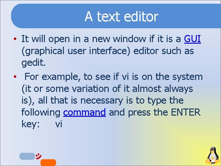 A text editor • It will open in a new window if it is