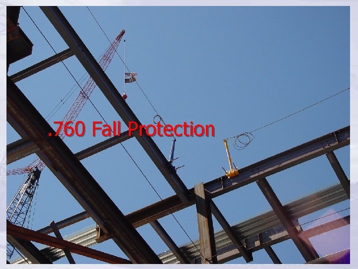 . 760 Fall Protection 