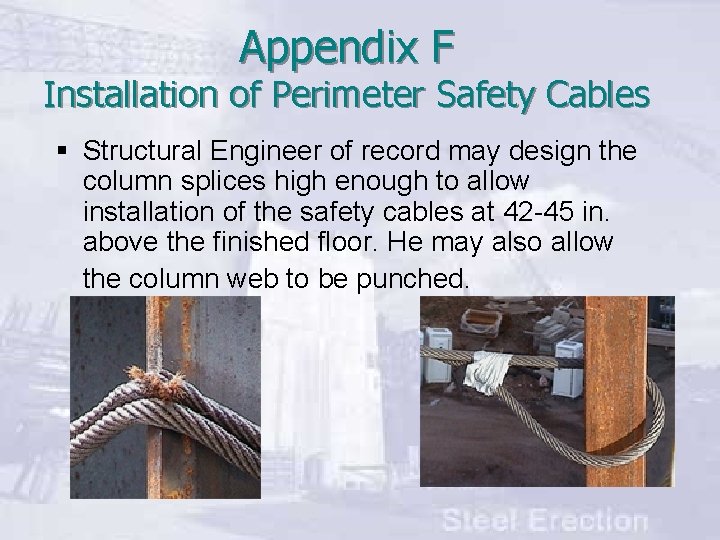 Appendix F Installation of Perimeter Safety Cables § Structural Engineer of record may design
