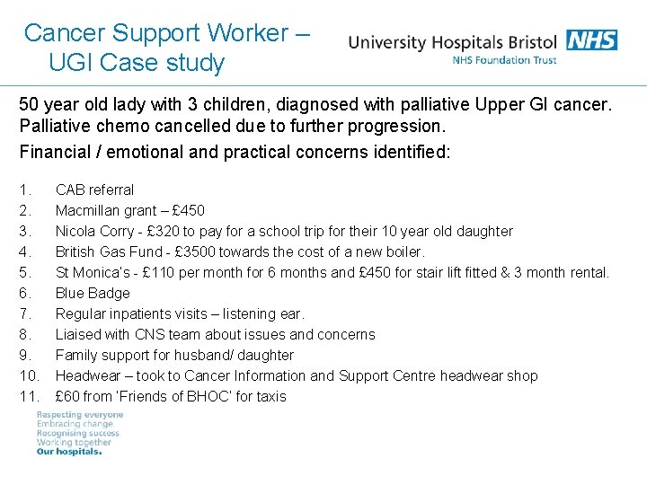 Cancer Support Worker – UGI Case study 50 year old lady with 3 children,
