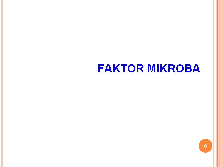 FAKTOR MIKROBA 8 