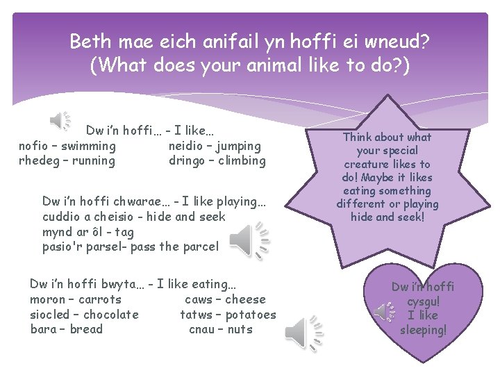 Beth mae eich anifail yn hoffi ei wneud? (What does your animal like to