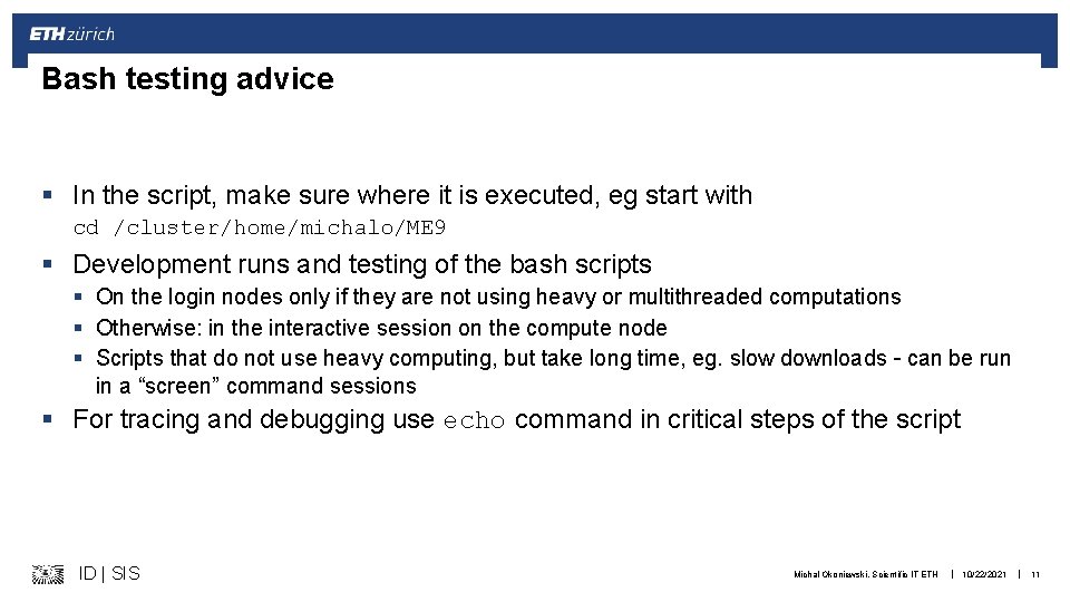 Bash testing advice § In the script, make sure where it is executed, eg