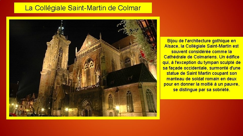 La Collégiale Saint-Martin de Colmar Bijou de l'architecture gothique en Alsace, la Collégiale Saint-Martin